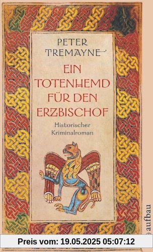 Ein Totenhemd für den Erzbischof: Historischer Kriminalroman (Schwester Fidelma ermittelt)