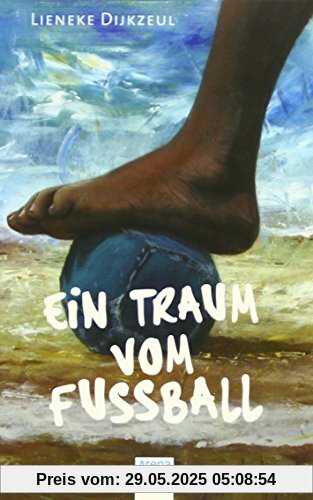 Ein Traum vom Fußball Ein Traum vom Fußball