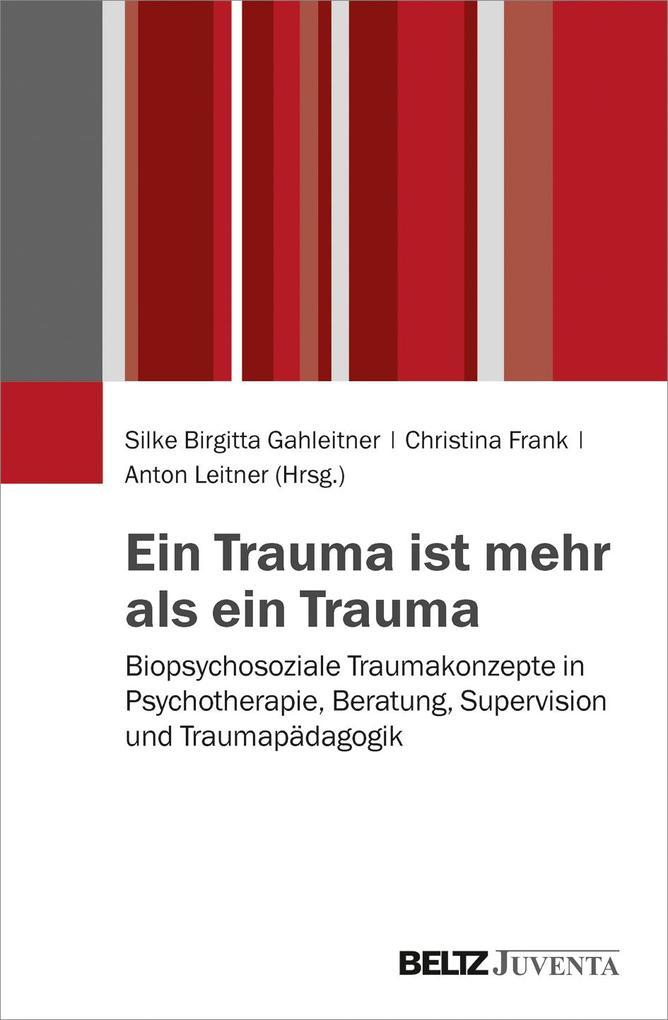 Ein Trauma ist mehr als ein Trauma von Juventa Verlag GmbH