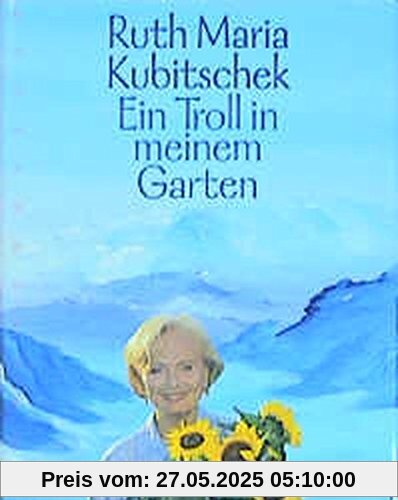 Ein Troll in meinem Garten: Märchen von Feen, Trollen und Erdgeistern Ein Troll in meinem Garten: Märchen von Feen, Trollen und Erdgeistern