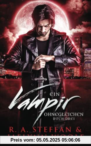 Ein Vampir Ohnegleichen: Buch Drei