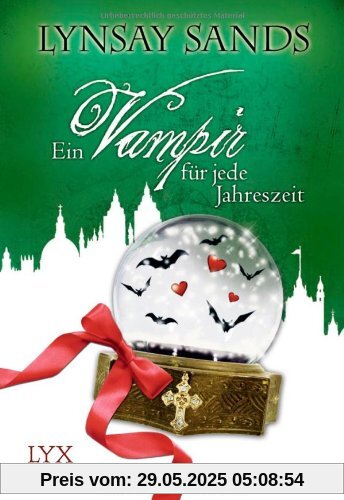 Ein Vampir für jede Jahreszeit: Anthologie Ein Vampir für jede Jahreszeit: Anthologie