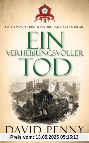 Ein Verheißungsvoller Tod (Thomas Berrington Historischer Kriminalroman, Band 11)