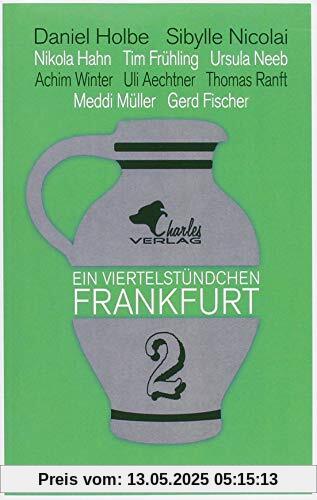 Ein Viertelstündchen Frankfurt -Band 2