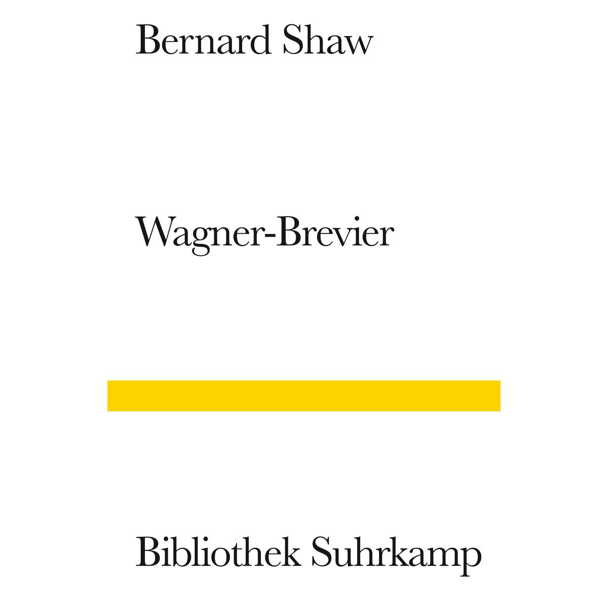 Ein Wagner-Brevier Ein Wagner-Brevier von Suhrkamp Verlag