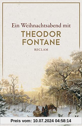 Ein Weihnachtsabend mit Theodor Fontane (Reclams Universal-Bibliothek)