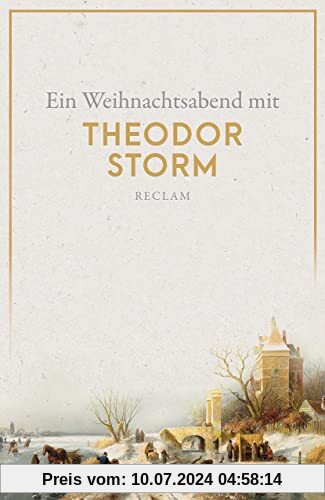 Ein Weihnachtsabend mit Theodor Storm (Reclams Universal-Bibliothek)