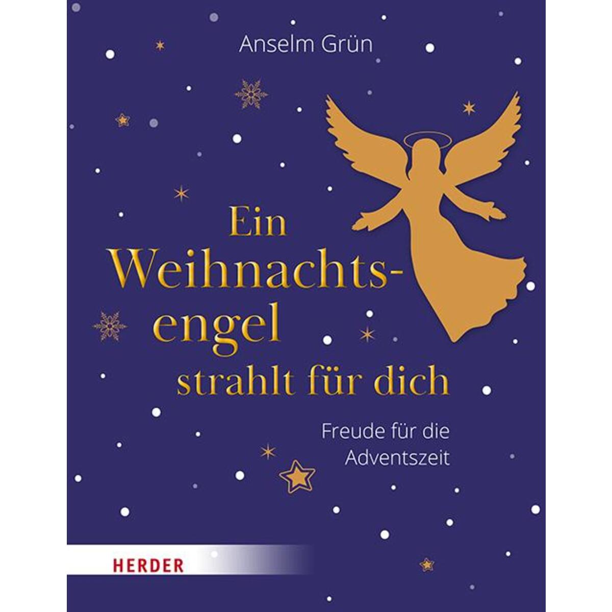 Ein Weihnachtsengel strahlt für dich von Herder Verlag GmbH