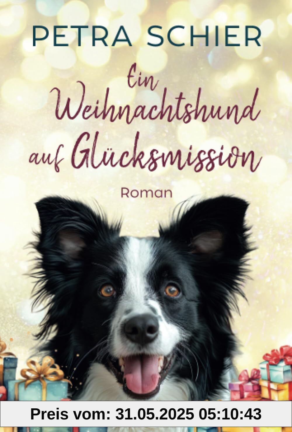 Ein Weihnachtshund auf Glücksmission: Weihnachtlich-romantischer Liebesroman mit Hund | Mit Spice (Santa Claus-Reihe, Band 9)