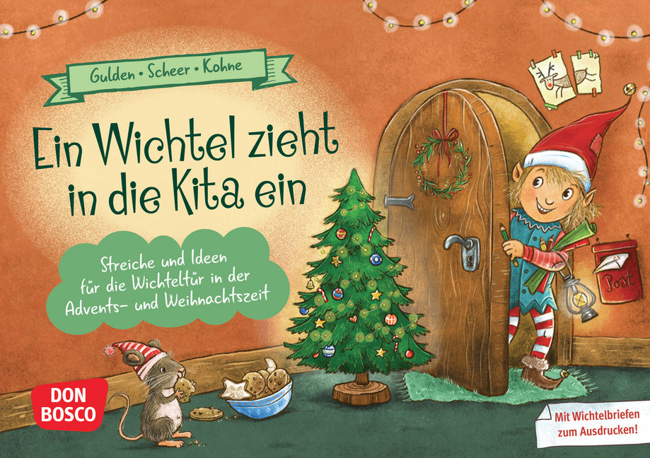 Ein Wichtel zieht in die Kita ein Ein Wichtel zieht in die Kita ein von Don Bosco Medien