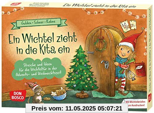 Ein Wichtel zieht in die Kita ein: 26 Ideen zum Wichtelbesuch in der Kita (Spielen – Lernen – Freude haben. 30 tolle Ideen für Kindergruppen auf DIN-A5-Karten)