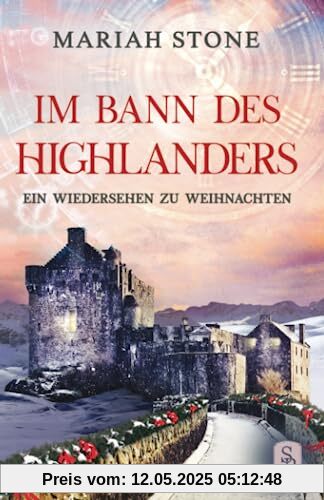 Ein Wiedersehen zu Weihnachten: Serien-Epilog | Eine weihnachtliche Kurzgeschichte (Im Bann des Highlanders, Band 11)