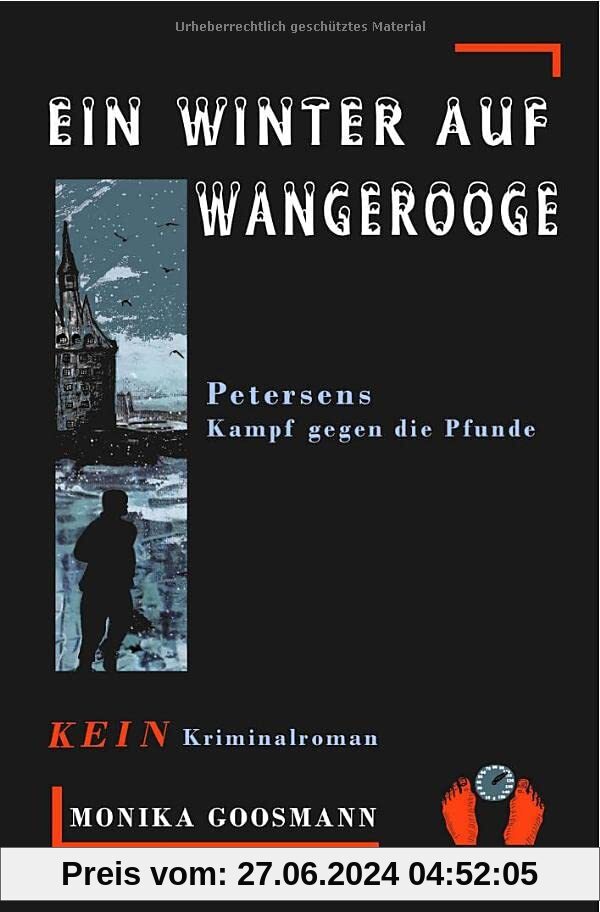 Ein Winter auf Wangerooge: Petersens Kampf gegen die Pfunde