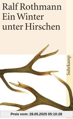 Ein Winter unter Hirschen: Erzählungen (suhrkamp taschenbuch)