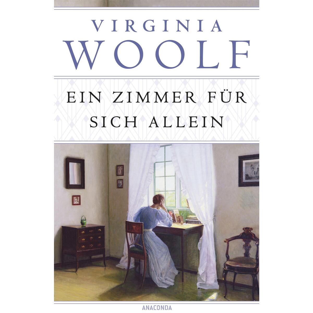 Ein Zimmer für sich allein Ein Zimmer für sich allein von Anaconda Verlag