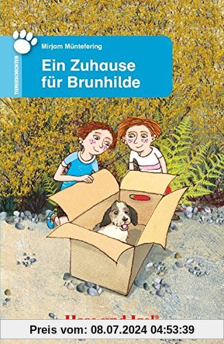 Ein Zuhause für Brunhilde: Schulausgabe