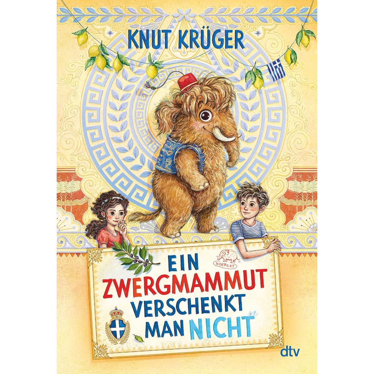Ein Zwergmammut verschenkt man nicht Ein Zwergmammut verschenkt man nicht von dtv Verlagsgesellschaft