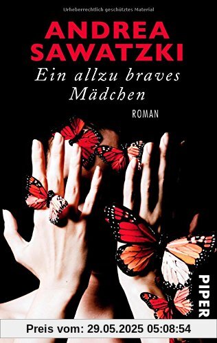 Ein allzu braves Mädchen: Roman