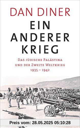 Ein anderer Krieg: Das jüdische Palästina und der Zweite Weltkrieg - 1935 – 1942