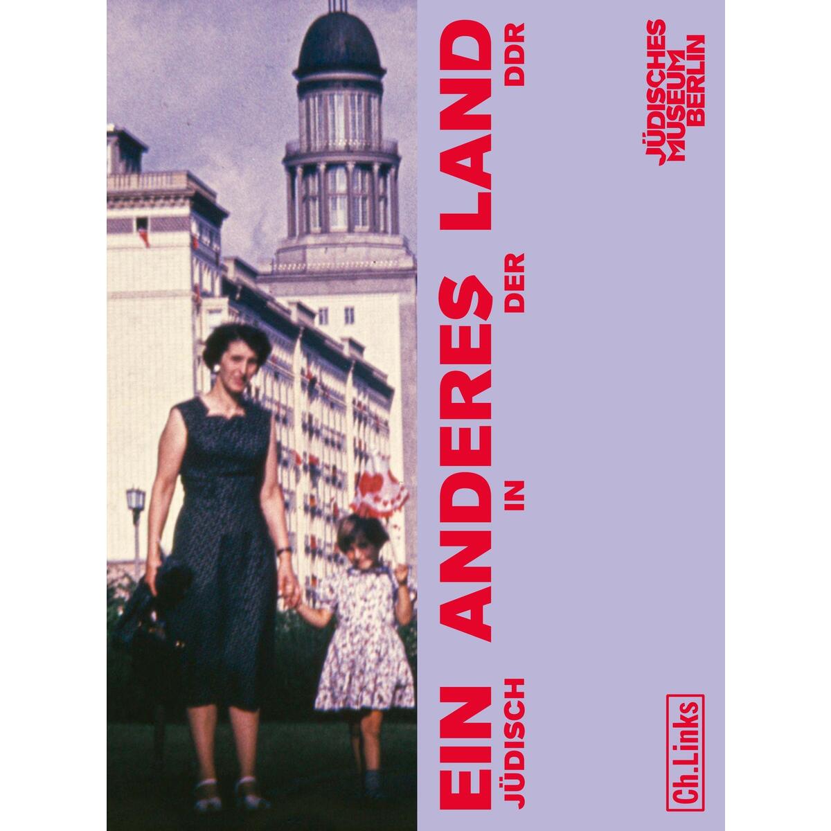 Ein anderes Land von Christoph Links Verlag