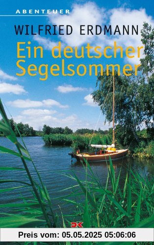 Ein deutscher Segelsommer