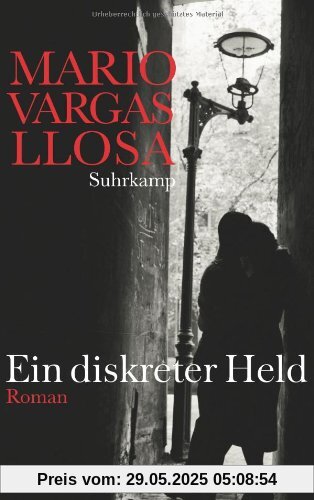Ein diskreter Held: Roman Ein diskreter Held: Roman