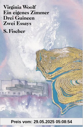 Ein eigenes Zimmer Drei Guineen: Zwei Essays Ein eigenes Zimmer Drei Guineen: Zwei Essays