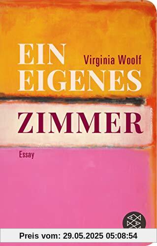 Ein eigenes Zimmer: Essay (Fischer Taschenbibliothek)