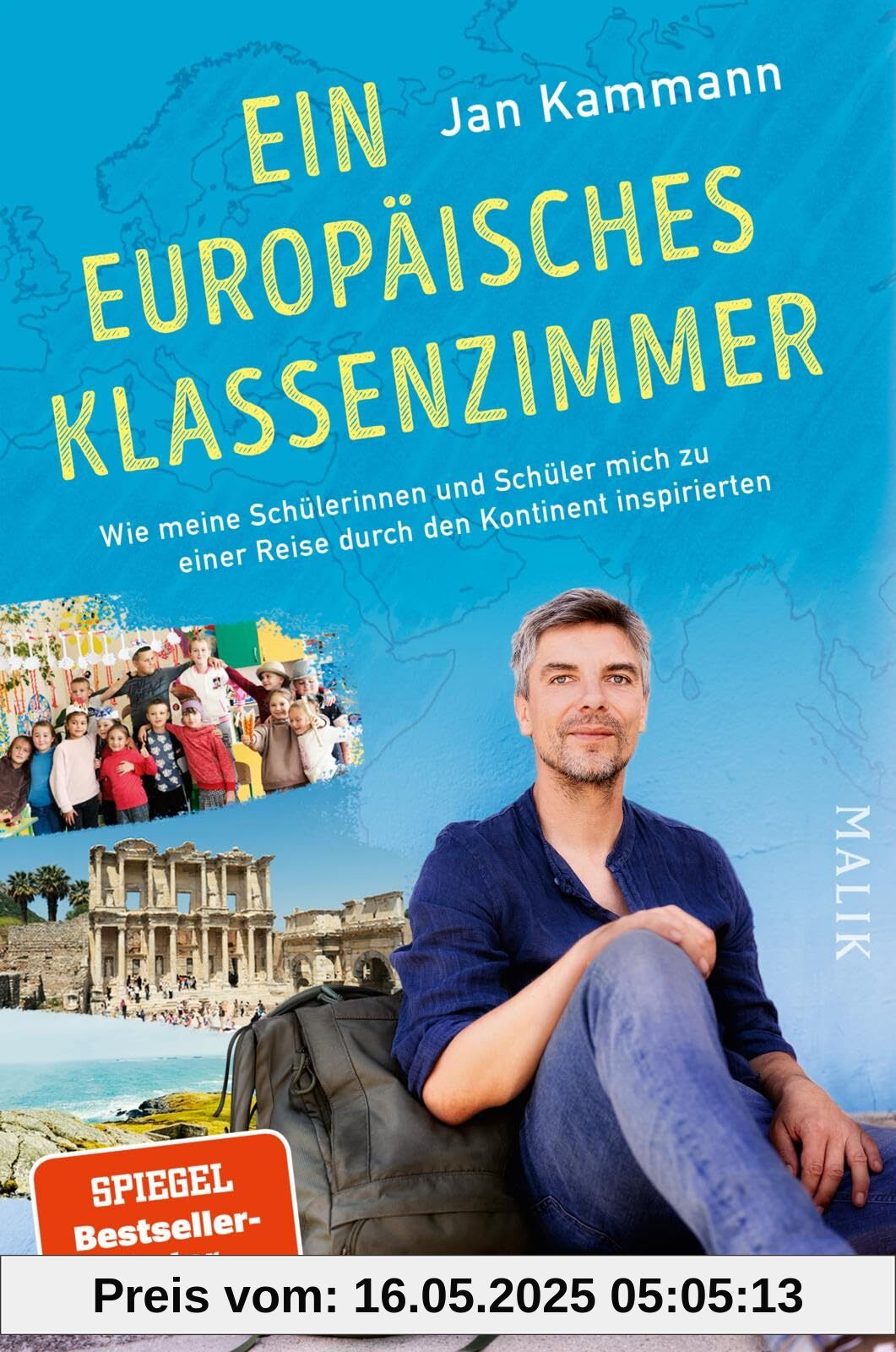 Ein europäisches Klassenzimmer: Wie meine Schülerinnen und Schüler mich zu einer Reise durch den Kontinent inspirierten | Als Lehrer unterwegs in Europa durch die Herkunftsländer seiner Klasse