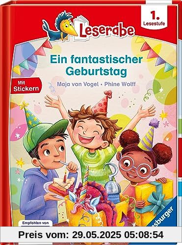 Ein fantastischer Geburtstag - lesen lernen mit dem Leserabe - Erstlesebuch - Kinderbuch ab 6 Jahren - Lesen lernen 1. Klasse Jungen und Mädchen (Leserabe 1. Klasse) (Leserabe - 1. Lesestufe)