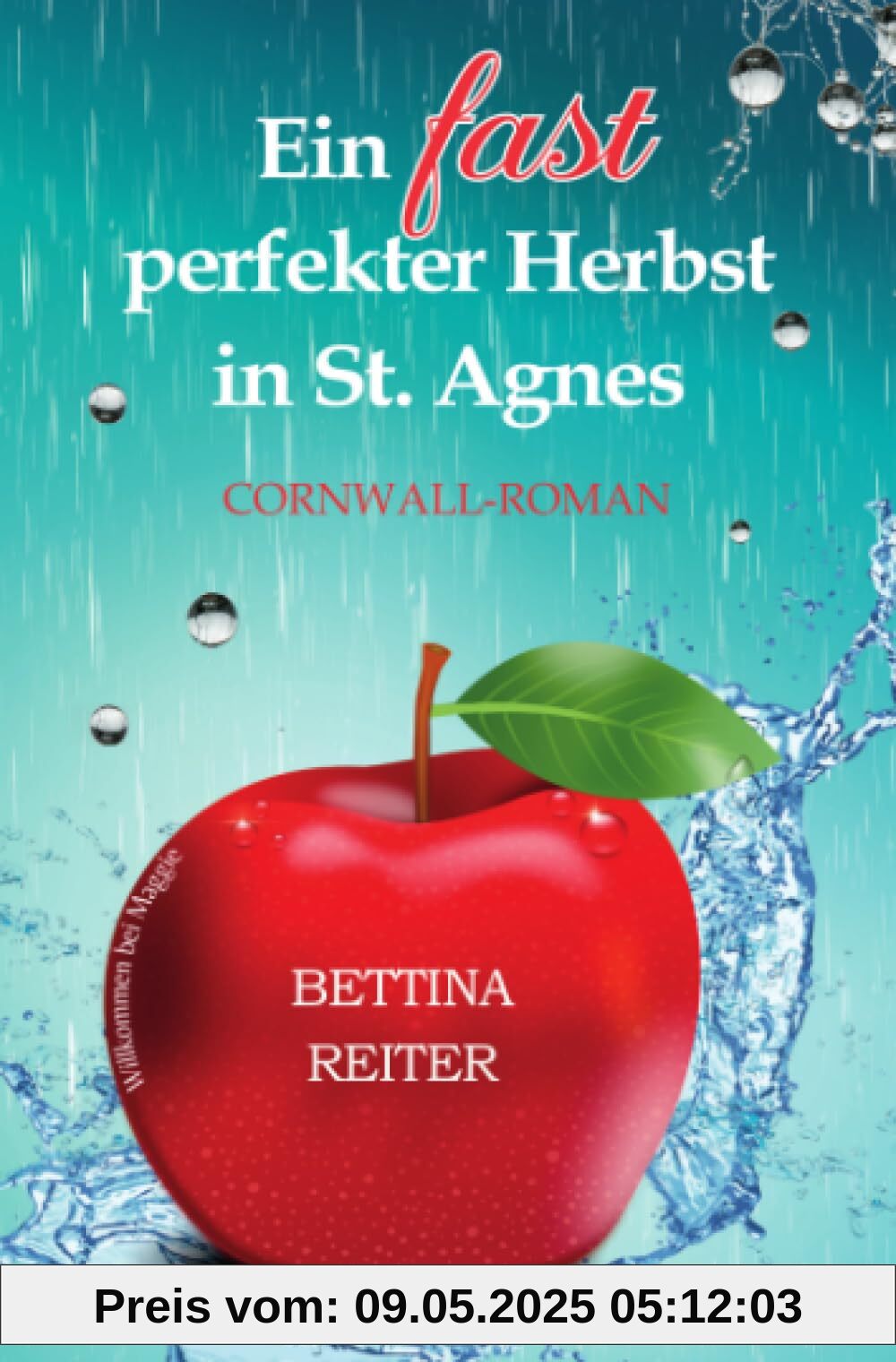 Ein fast perfekter Herbst in St. Agnes: DE (Liebesromanzen in St. Agnes/Cornwall)