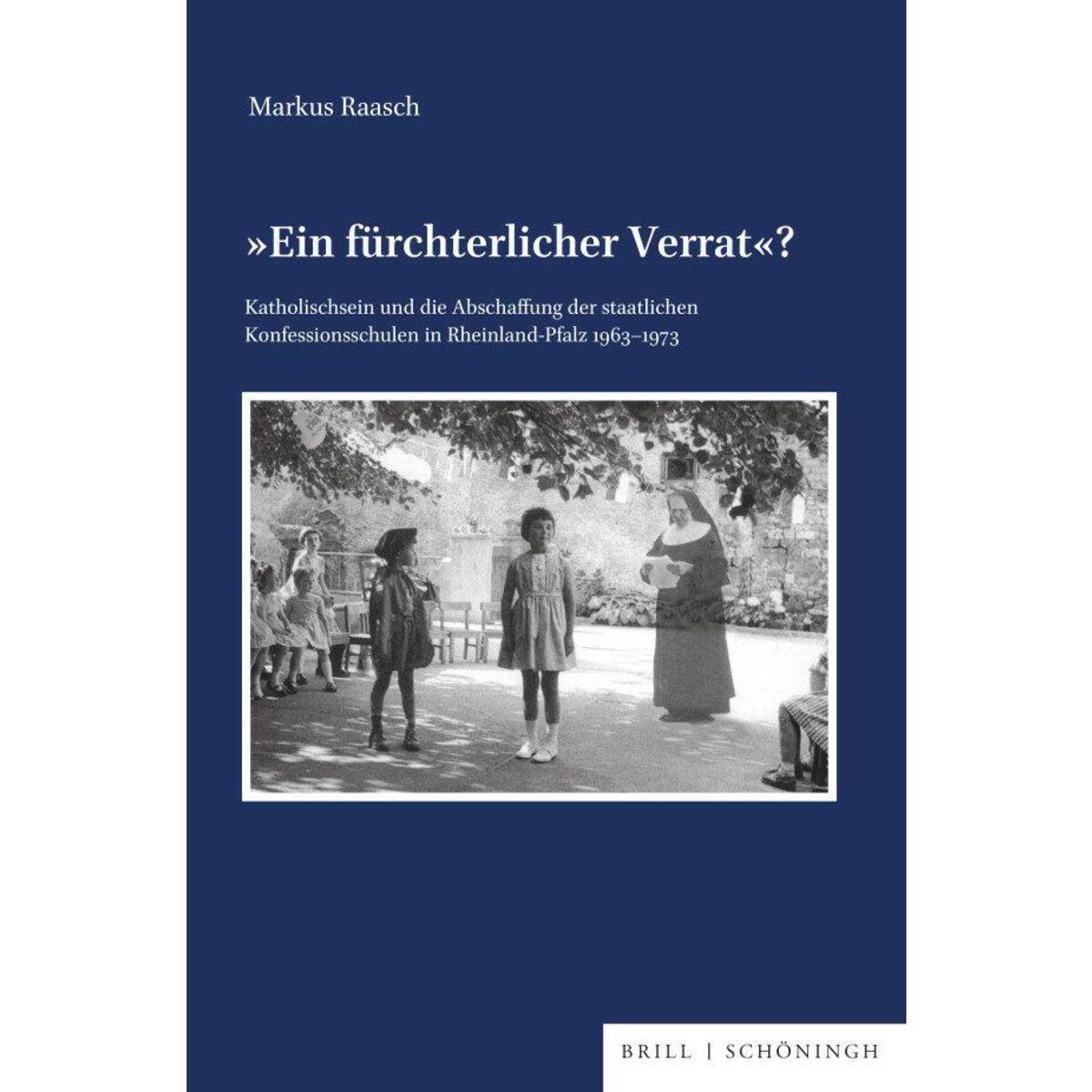 Ein fürchterlicher Verrat? Ein fürchterlicher Verrat? von Brill I Schoeningh