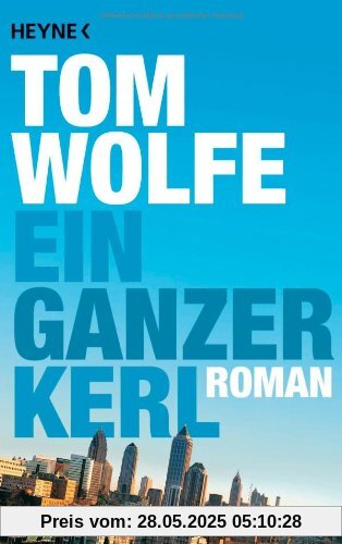 Ein ganzer Kerl: Roman