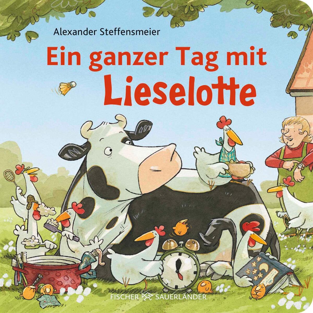 Ein ganzer Tag mit Lieselotte von FISCHER Sauerländer