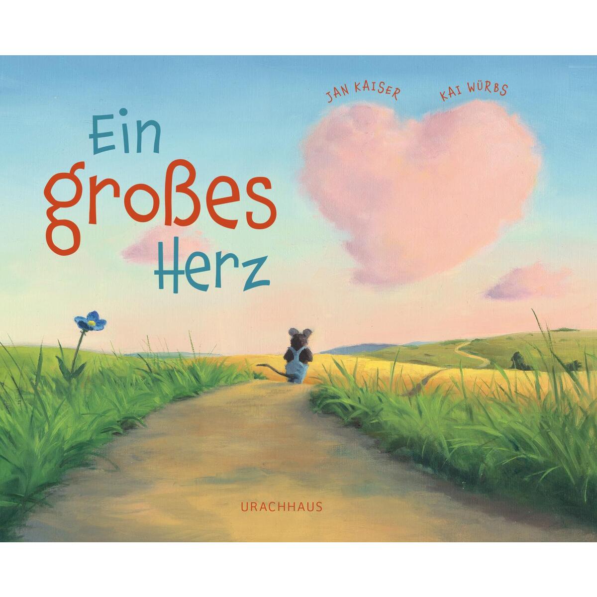 Ein großes Herz Ein großes Herz von Urachhaus/Geistesleben