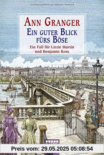 Ein guter Blick fürs Böse: Ein Fall für Lizzie Martin und Benjamin Ross. Martin & Ross, Bd. 4