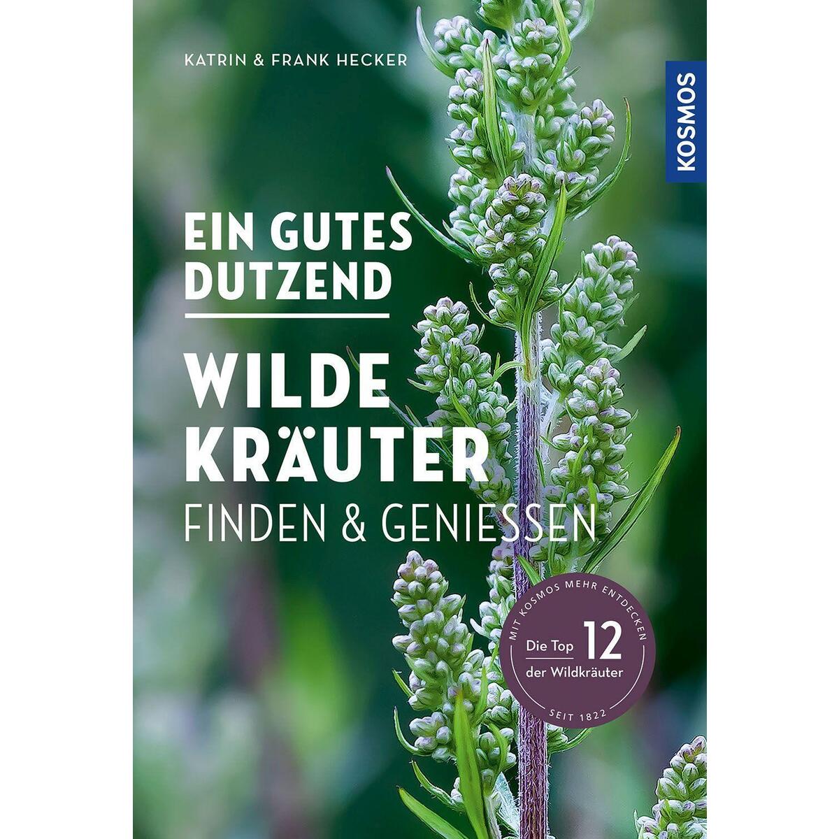 Ein gutes Dutzend wilde Kräuter von Franckh-Kosmos