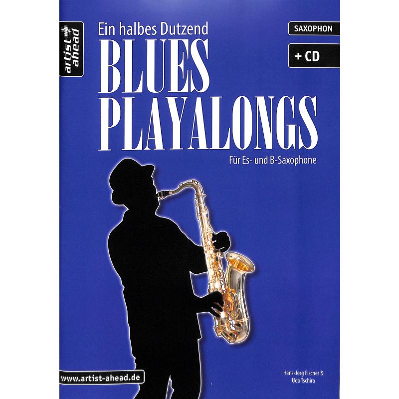 Ein halbes Dutzend Blues playalongs Ein halbes Dutzend Blues playalongs