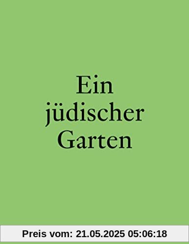 Ein jüdischer Garten
