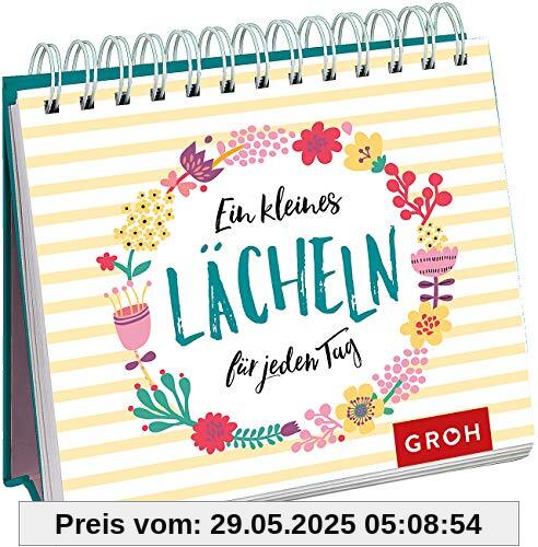 Ein kleines Lächeln für jeden Tag Ein kleines Lächeln für jeden Tag