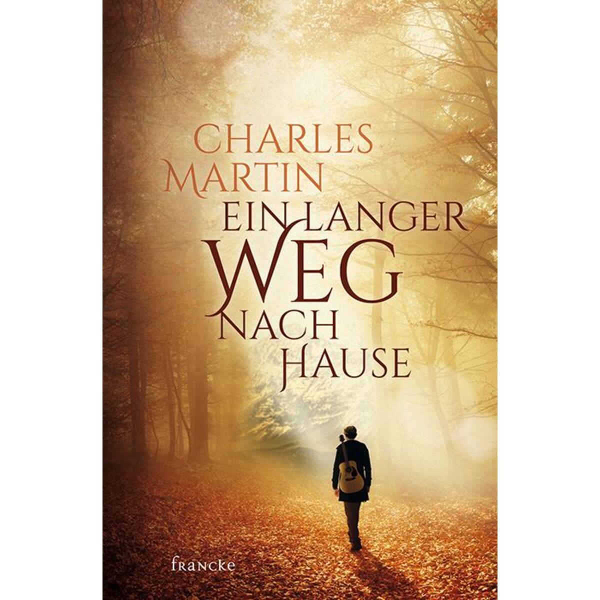 Ein langer Weg nach Hause von Francke-Buch GmbH