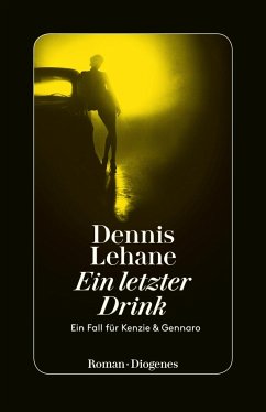 Ein letzter Drink / Kenzie & Gennaro Bd.1 von Diogenes