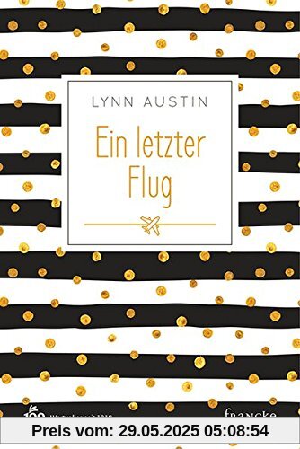 Ein letzter Flug Ein letzter Flug