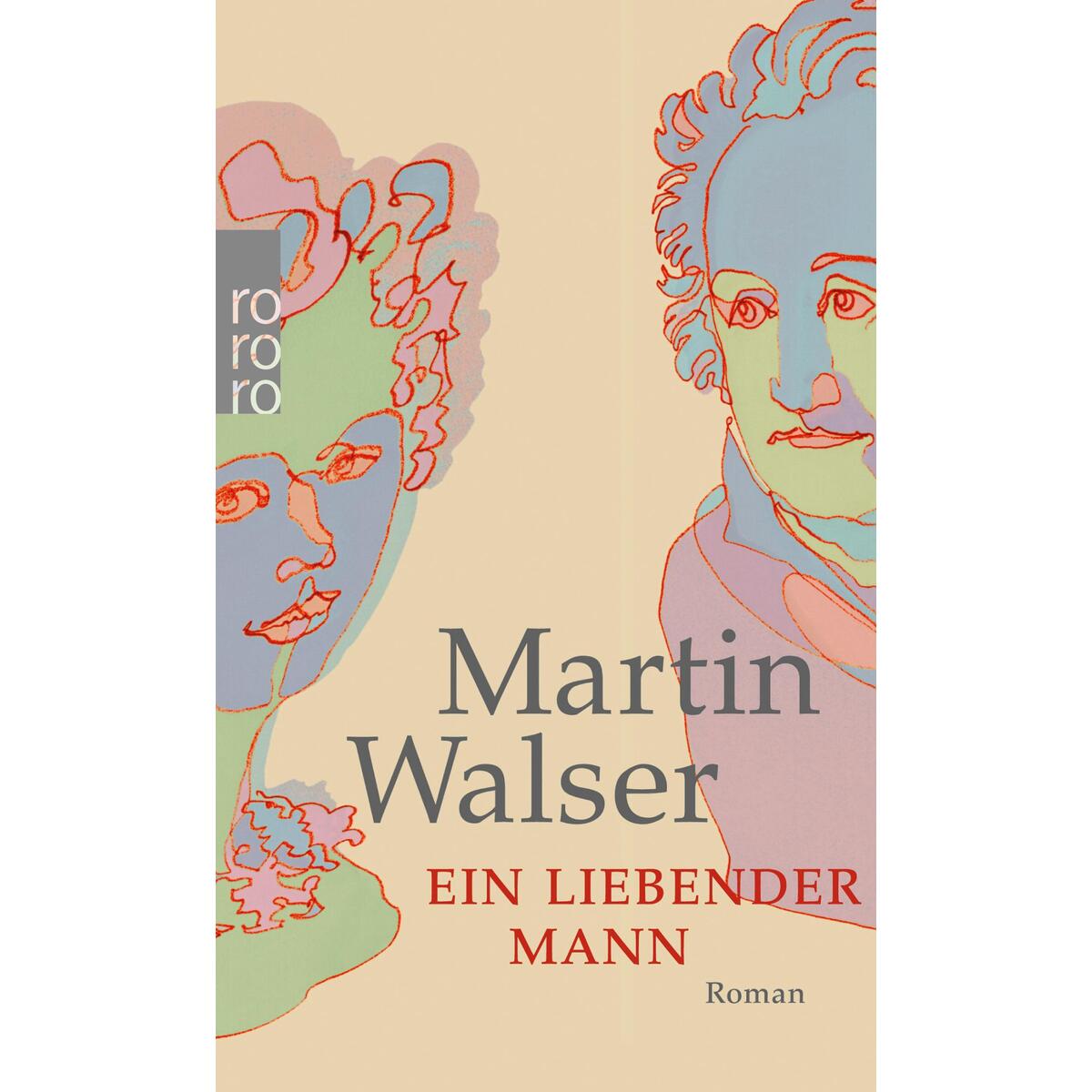 Ein liebender Mann von Rowohlt Taschenbuch