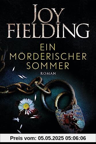 Ein mörderischer Sommer: Roman