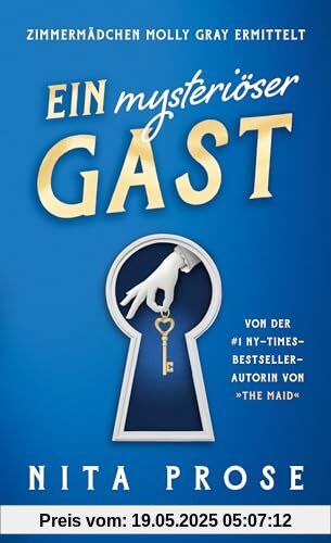 Ein mysteriöser Gast: Zimmermädchen Molly Gray ermittelt