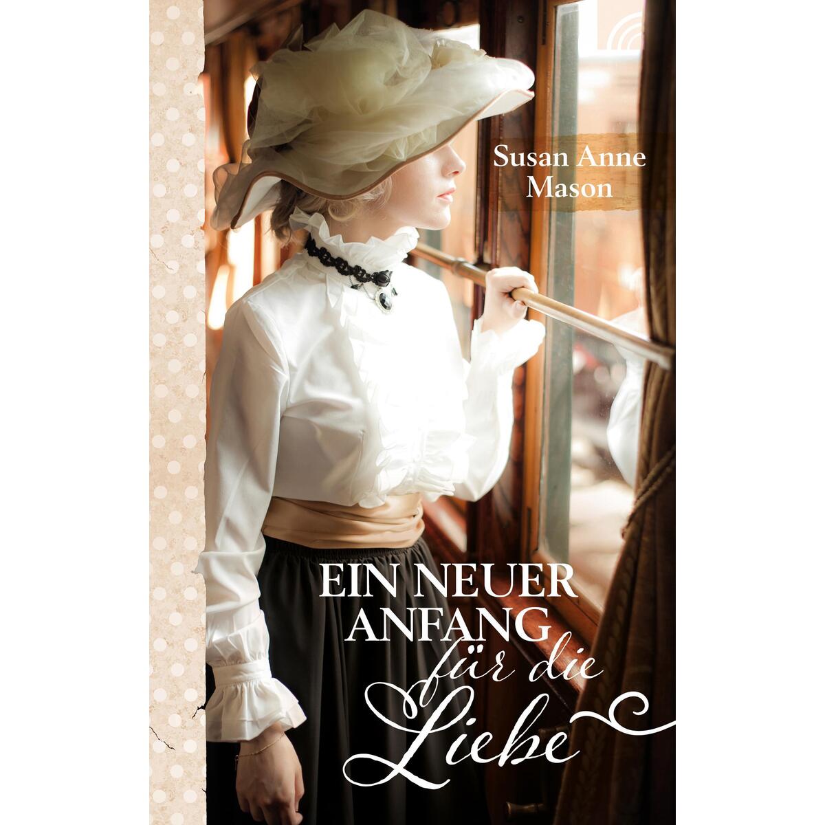 Ein neuer Anfang für die Liebe von Brunnen-Verlag GmbH