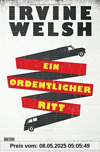 Ein ordentlicher Ritt: Roman