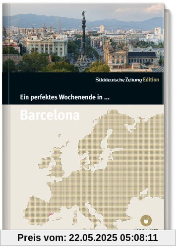 Ein perfektes Wochenende in...Barcelona