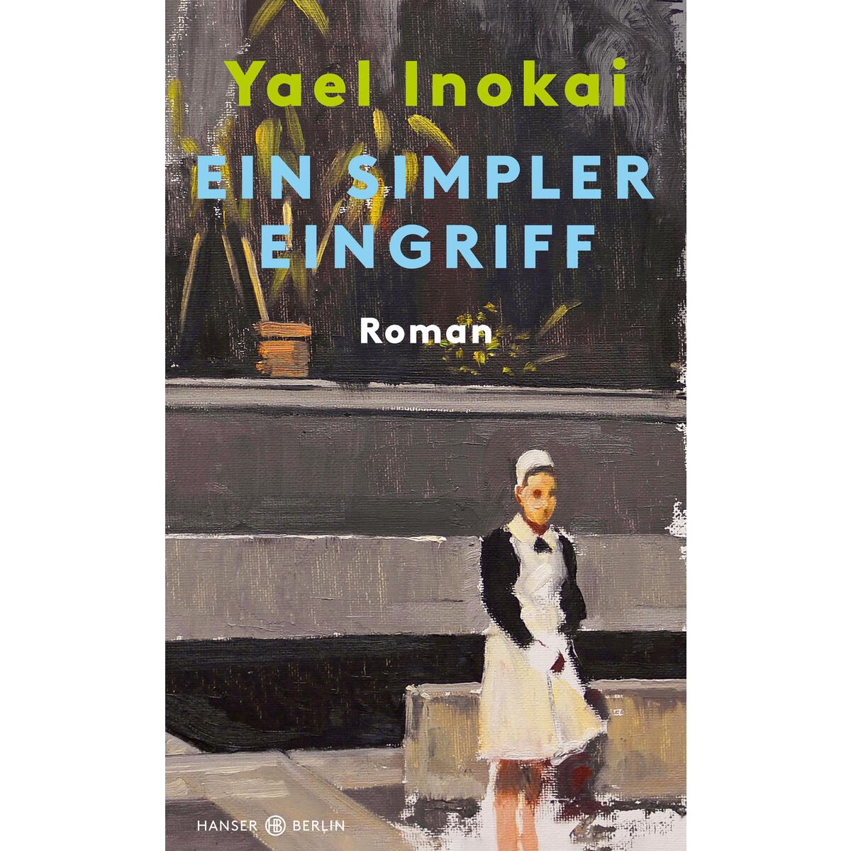 Ein simpler Eingriff von Hanser Berlin